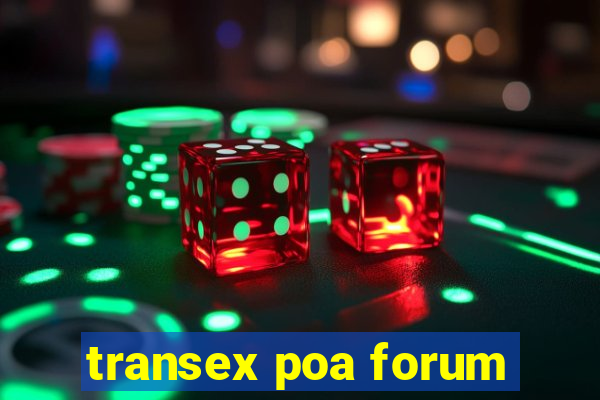 transex poa forum